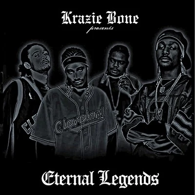 Krayzie BoneTreachBBKrayzie Bone Presents the Eternal Legends