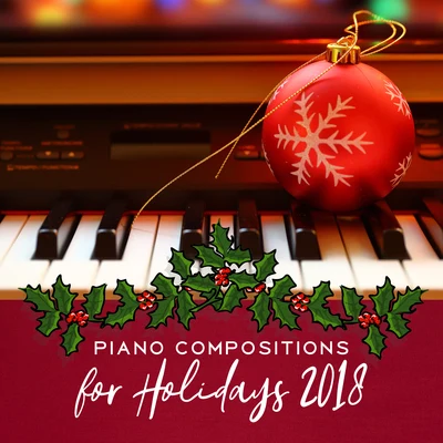 Merry Christmas/Classical Christmas Music and Holiday Songs/Xmas CollectivePiano Compositions for Holidays 2018