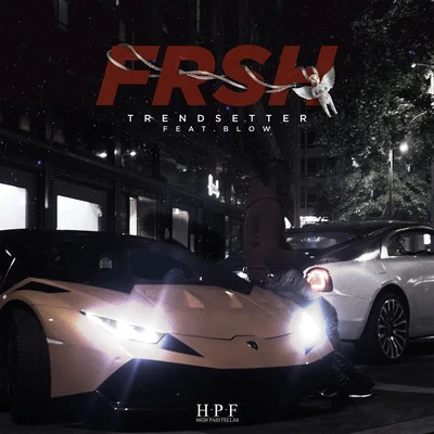 Spens/FrshTrendsetter (feat. Blow)