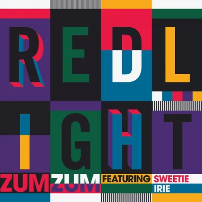 RedlightZum Zum (feat. Sweetie Irie)