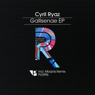 Cyril RyazGallisenae EP