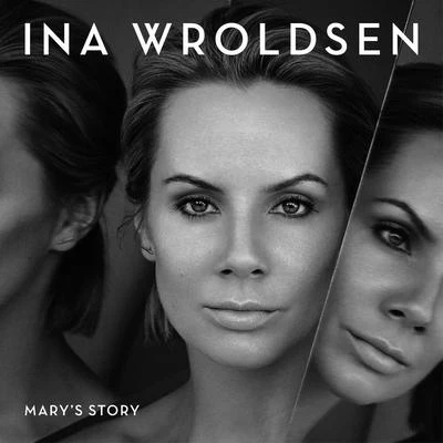 Ina WroldsenMarys Story