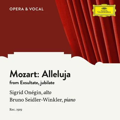 Sigrid OnéginMozart: 3. Alleluja, K.165