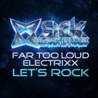 Far Too Loud/Spag Heddy/LeKtriQue/Fukkk Offf/Raving George/Haezer/Linoleum/Jackin With the Drums/Edgework/EmbassyLets Rock