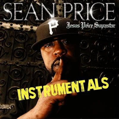 Sean Price/Kojoe/Planet Asia/Styles P/Sunz of Man/Goldie/Matilda/Pete Rock/Bronze Nazareth/Rusty RedenbacherJesus Price Supastar (Instrumentals)