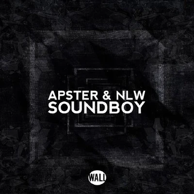 Apster/Nicky RomeroSOUNDBOY