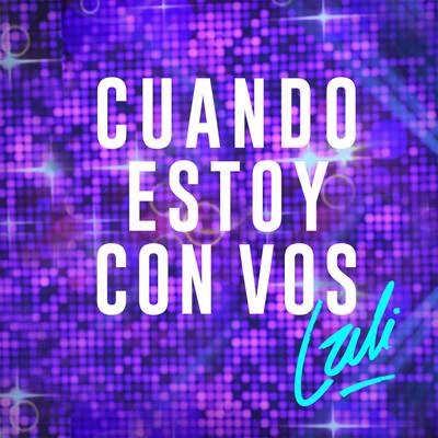 Lali/CNCOCuando Estoy Con Vos