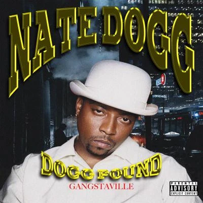 Nate DoggDogg Pound - Gangstaville