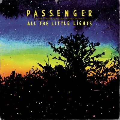 PassengerAll The Little Lights