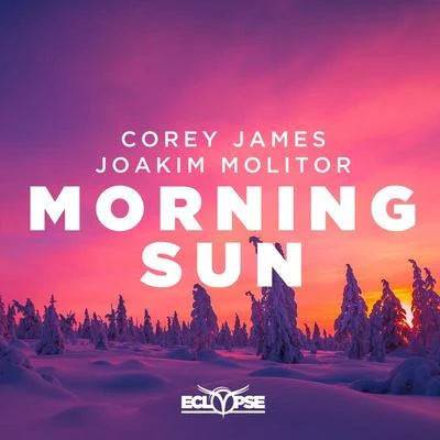 Corey JamesMorning Sun