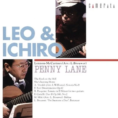 Tom KerstensLeo BrouwerLeo & Ichiro: Penny Lane