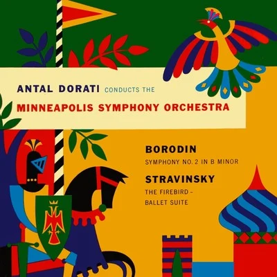 Minneapolis Symphony Orchestra/Antal DorátiBorodin Symphony No 2