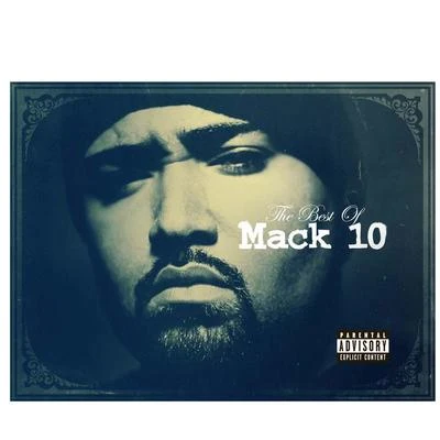 Lil Half Dead/Mack 10Best Of Mack 10