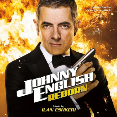 Ilan EshkeriJohnny English Reborn (Original Motion Picture Soundtrack)