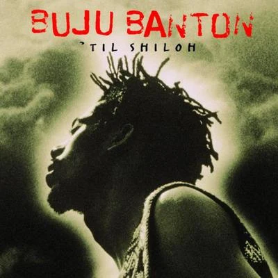 Buju BantonTil Shiloh