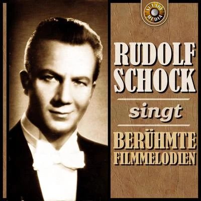 Elfriede Trotschel/Wilhelm Stephan/Rudolf SchockRudolf Schock singt berühmte Filmmelodien