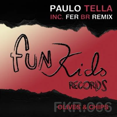 Djeep Rhythms/Paulo TellaOlives & Chips