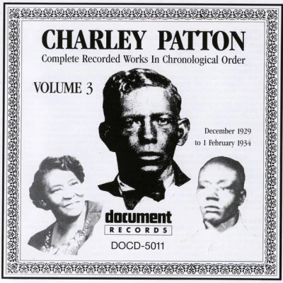 Charley PattonCharley Patton Vol. 3 (1929 - 1934)