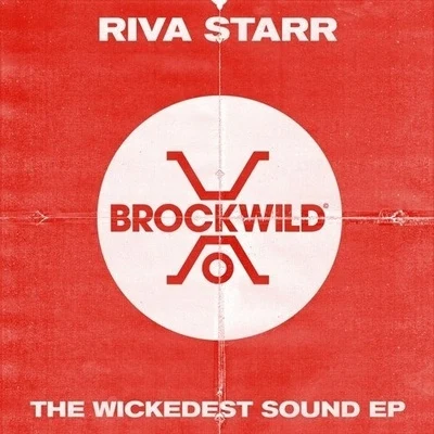 Riva Starr/Fatboy SlimThe Wickdest Sound