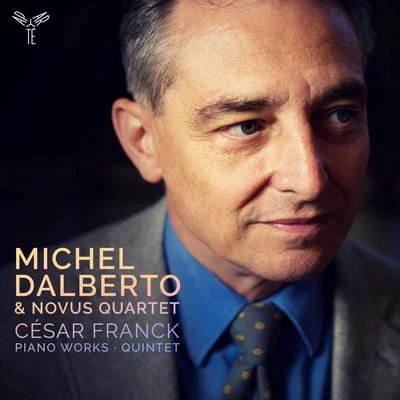 Stephan Genz/Michel DalbertoCésar Franck: Piano Works & Quintet