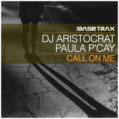 DJ AristocratGoshaCall On Me