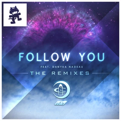 Danyka NadeauDexter KingFollow You (The Remixes)