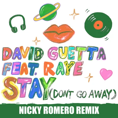 Raye/Joel Corry/David GuettaStay (Dont Go Away) (Nicky Romero Remix)