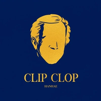 Hanhae/HENNEYClip Clop