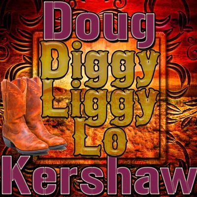 Doug KershawDiggy Liggy Lo - Single