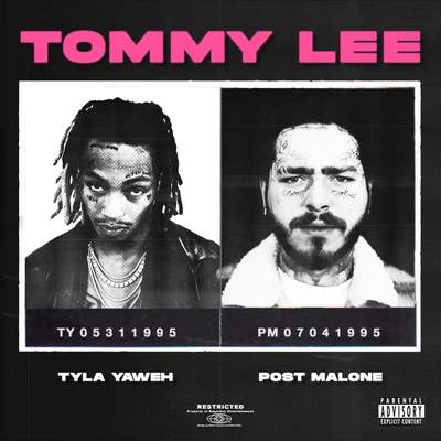 Tyla Yaweh/Tommy LeeTommy Lee