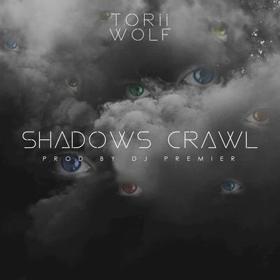 AN-TEN-NAE/Torii Wolf/Maddy ONealShadows Crawl