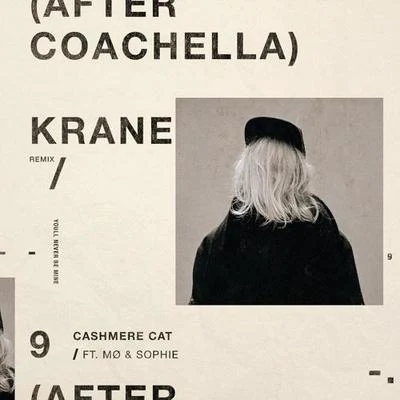 Krane9 (After Coachella) (KRANE Remix)