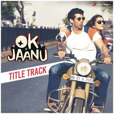 Srinidhi VenkateshArjun KanungoAnirudh RavichanderOk Jaanu Title Track (From "OK Jaanu")