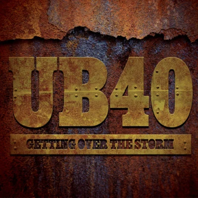 UB40Getting Over The Storm