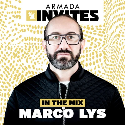 Marco Lys/Kid MassiveArmada Invites (In The Mix): Marco Lys