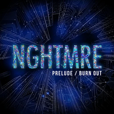 NGHTMRE/Oliver TreePreludeBurnout