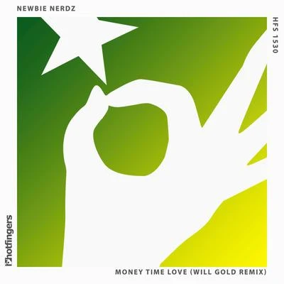 Newbie NerdzMoney Time Love (Will Gold Remix)