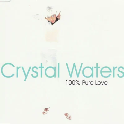 Crystal Waters/Musique Boutique100% Pure Love