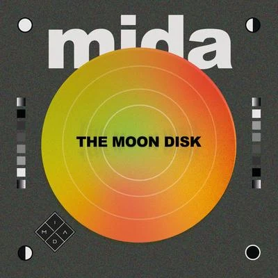 Mida (疗伤小魔女)/Sebastian Ingrosso/John Newman/Sushy/Martin Garrix/Carlprit/Alex Gaudino/Cindy Alma/Armin van Buuren/TiffanyThe Moon Disk