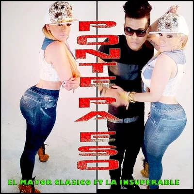 El Mayor ClasicoPonte Pa Eso (feat. La Insuperable)