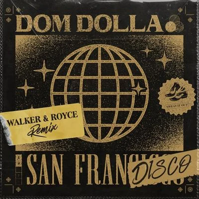 Dom DollaSan Frandisco (Walker & Royce Remix)