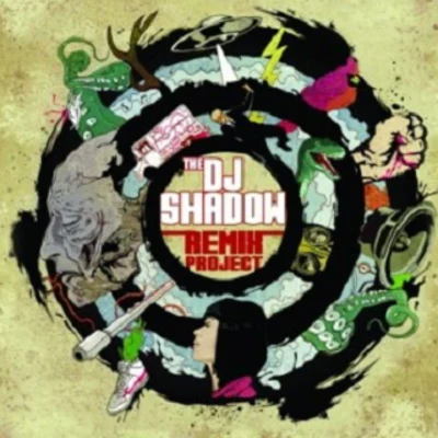 DJ ShadowThe DJ Shadow Remix Project