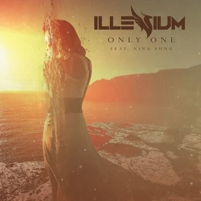 ILLENIUM/All Time LowOnly One