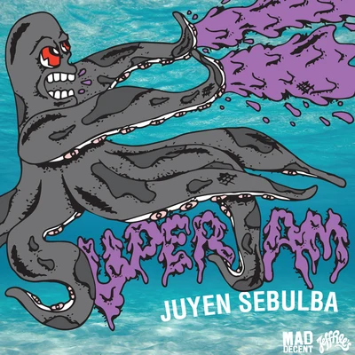 Juyen SebulbaDitherSuperjam