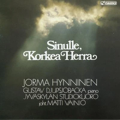 Jorma HynninenSinulle, korkea Herra