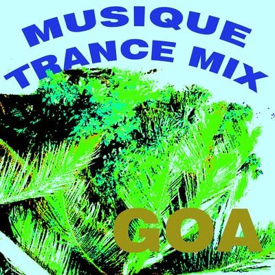 GoaDafresitoKolomBLocoAlienMusique trance mix