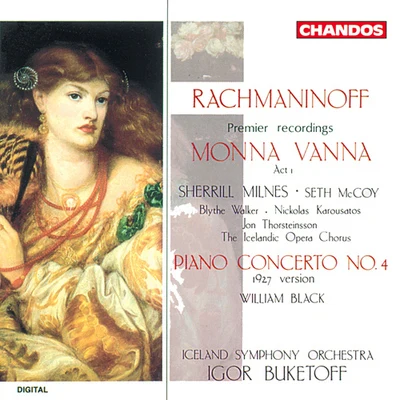 William Black/CloudNoneRACHMANINOV, S.: Monna VannaPiano Concerto No. 4 (Black, Iceland Symphony, Buketoff)