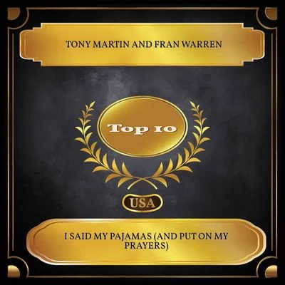 Tony MartinI Said My Pajamas (And Put On My Prayers) (Billboard Hot 100 - No. 03)