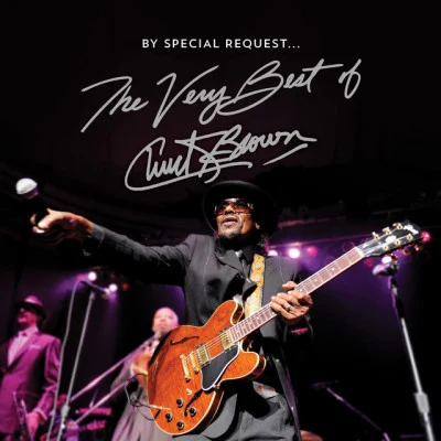 The Soul Searchers/Chuck BrownBy Special Request the Very Best of Chuck Brown