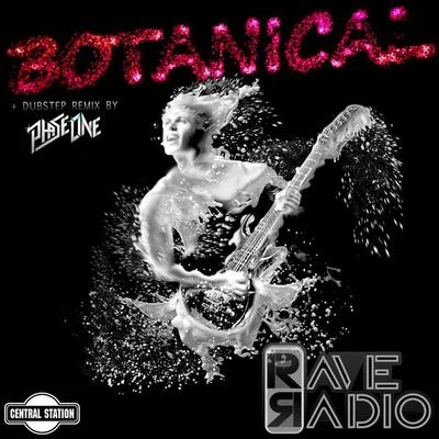 rave radioBotanicalY3ah